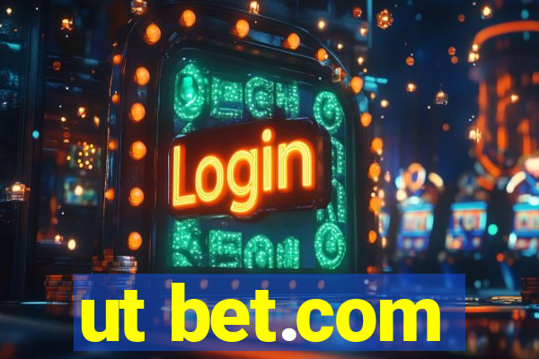 ut bet.com