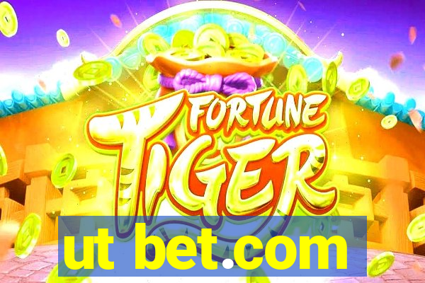 ut bet.com