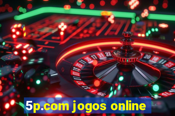 5p.com jogos online