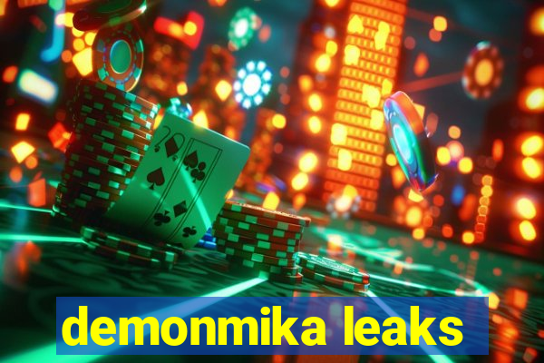 demonmika leaks