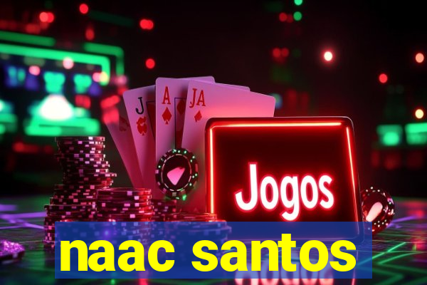 naac santos