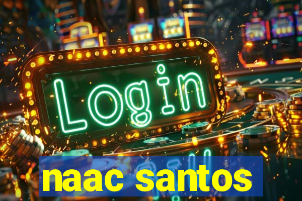 naac santos