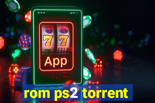 rom ps2 torrent