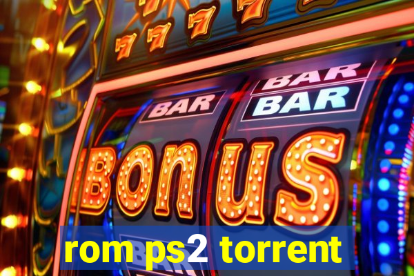 rom ps2 torrent