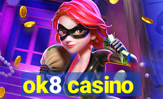 ok8 casino