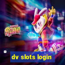 dv slots login