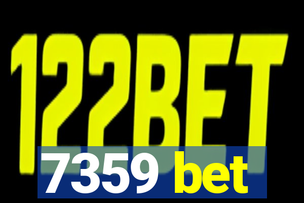 7359 bet