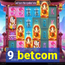 9 betcom