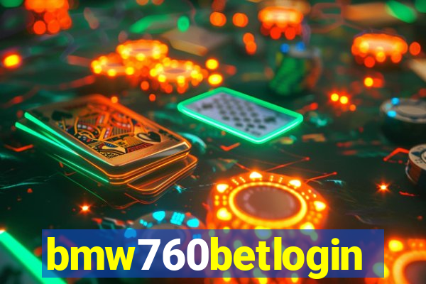 bmw760betlogin