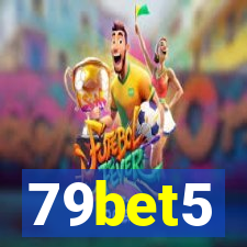 79bet5