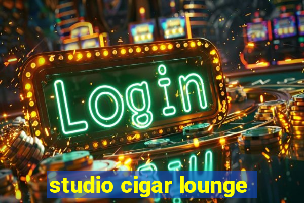 studio cigar lounge