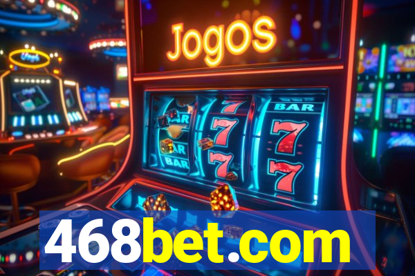 468bet.com