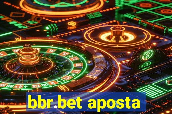 bbr.bet aposta