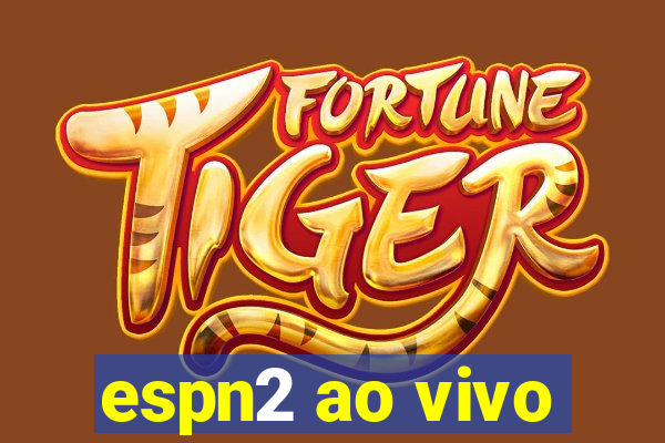 espn2 ao vivo