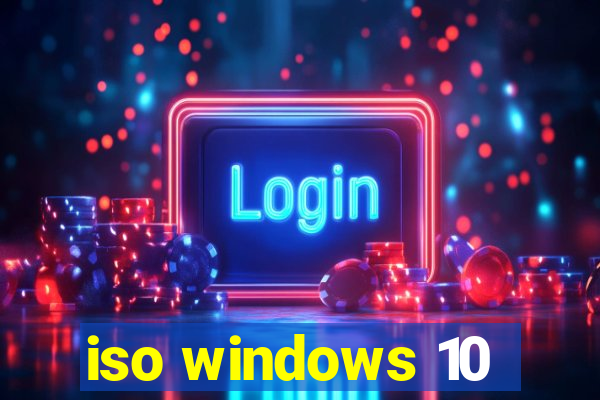 iso windows 10