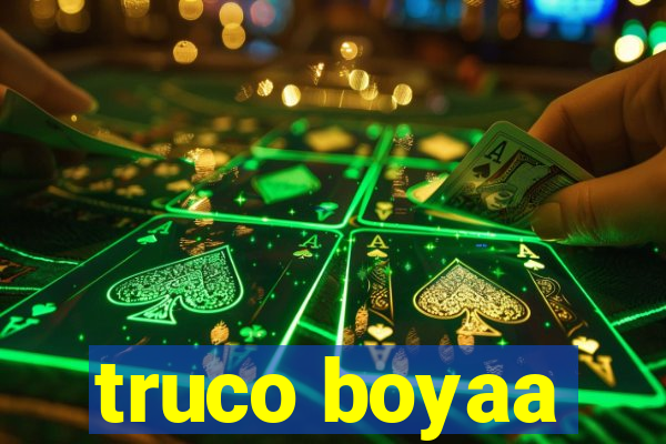 truco boyaa