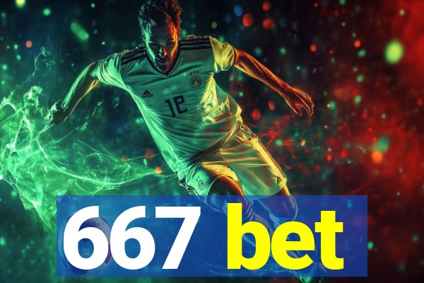 667 bet