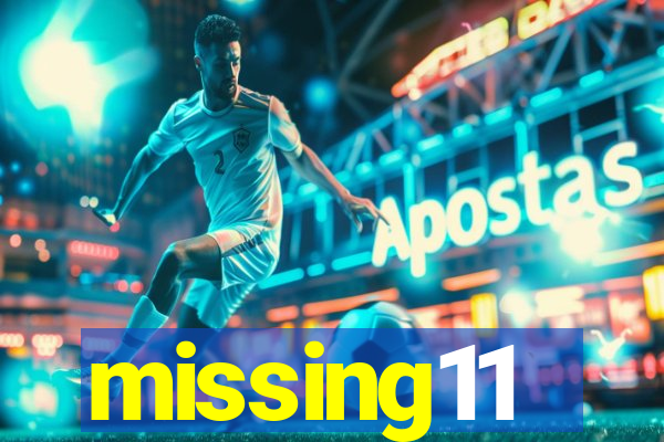 missing11