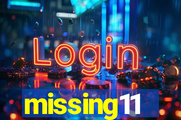 missing11