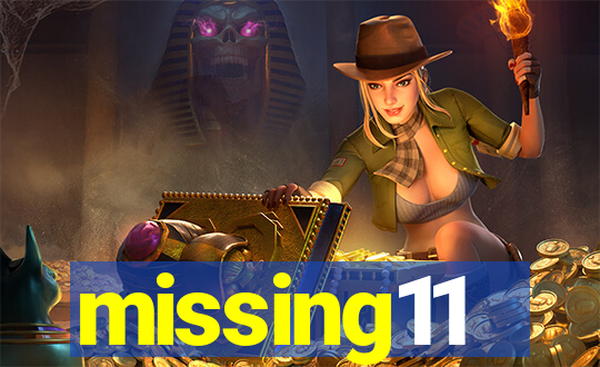 missing11