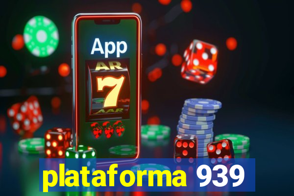 plataforma 939