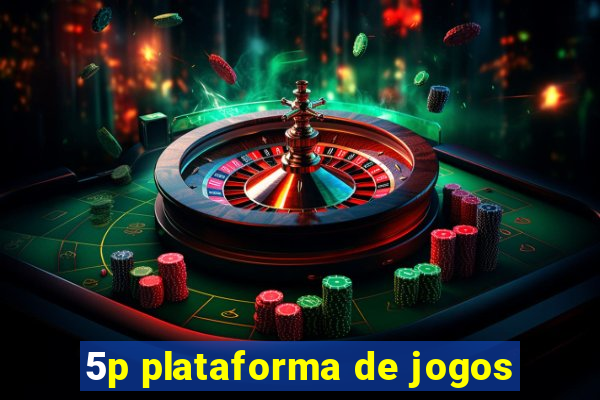 5p plataforma de jogos