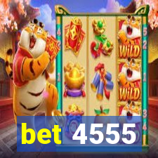 bet 4555