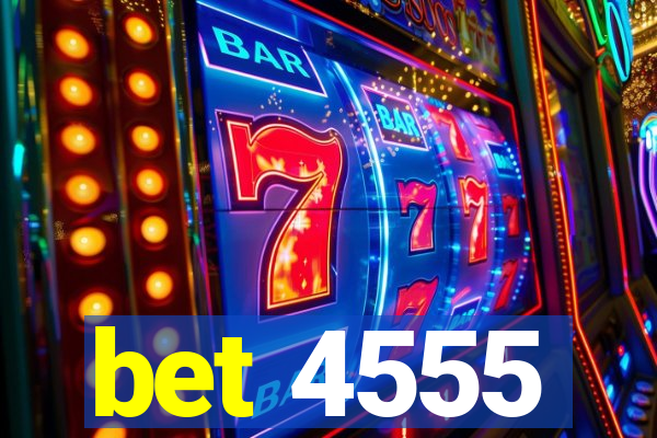 bet 4555