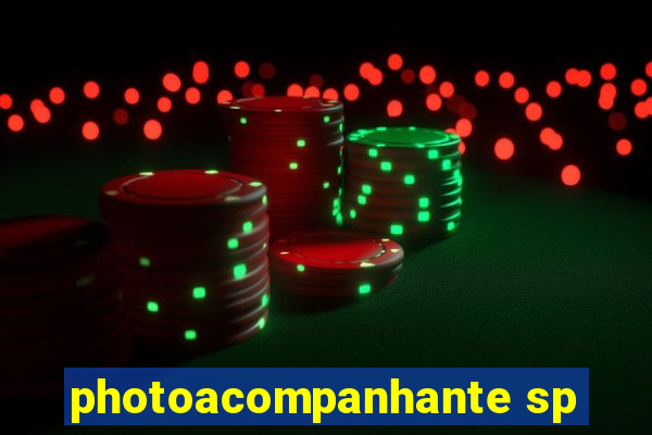 photoacompanhante sp