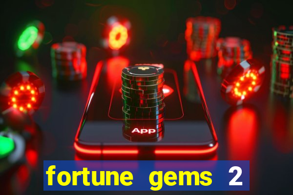 fortune gems 2 jili demo