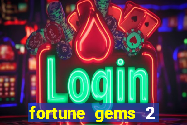 fortune gems 2 jili demo