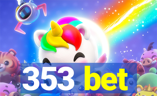 353 bet