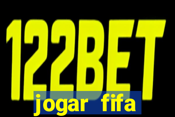 jogar fifa apostando dinheiro