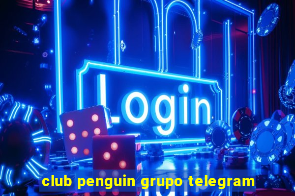 club penguin grupo telegram