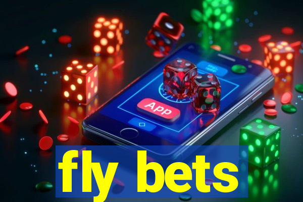 fly bets