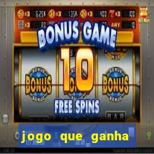 jogo que ganha dinheiro na internet