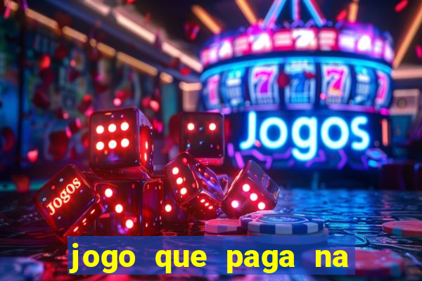 jogo que paga na hora via pix