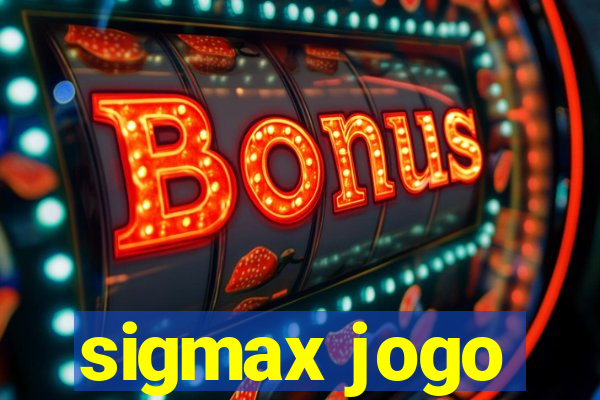 sigmax jogo