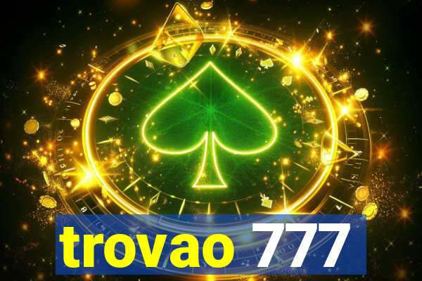 trovao 777