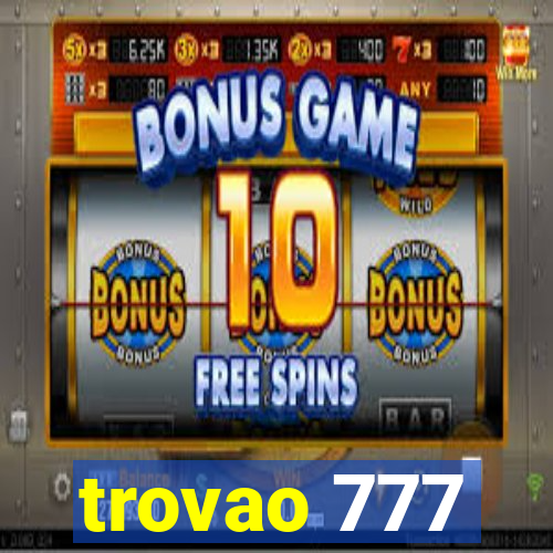 trovao 777