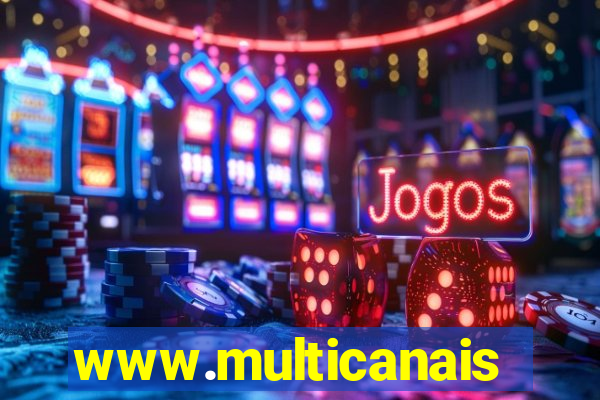 www.multicanais