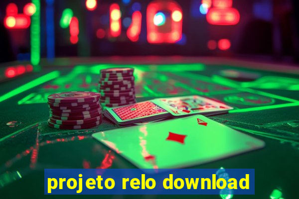 projeto relo download