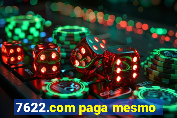 7622.com paga mesmo