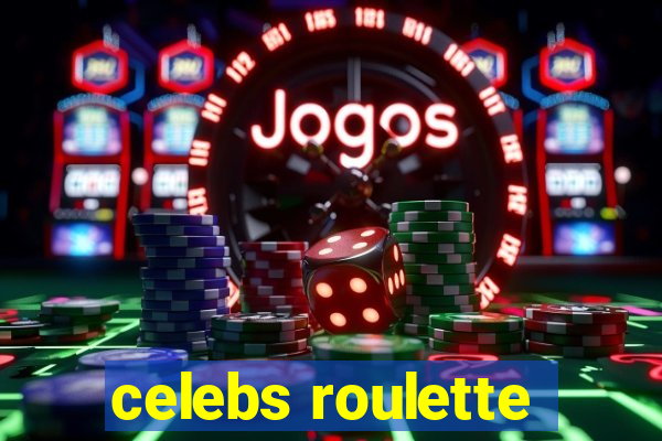 celebs roulette