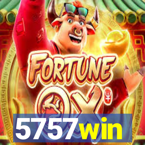 5757win