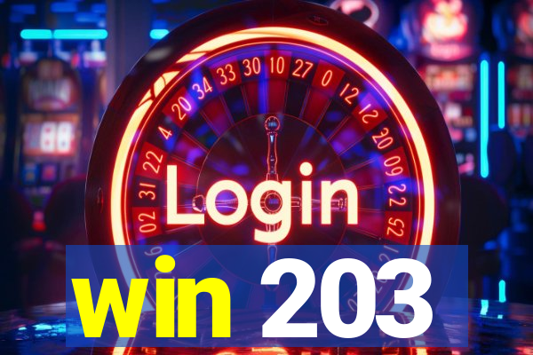 win 203