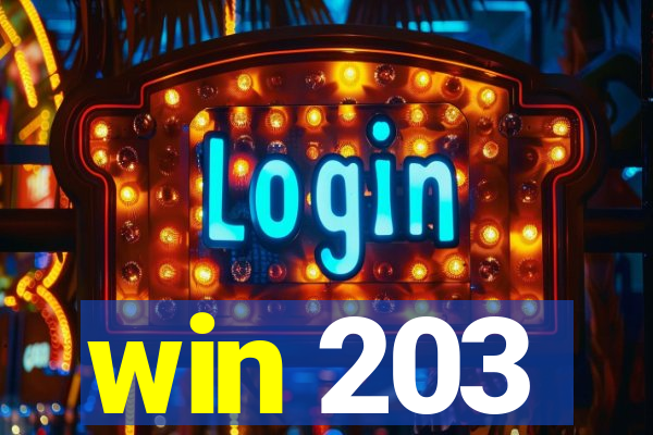 win 203