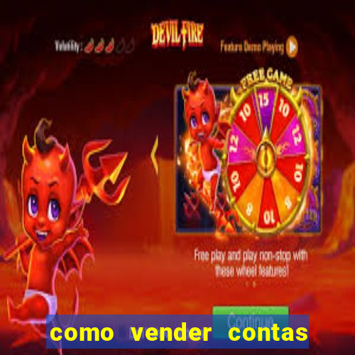 como vender contas de jogos