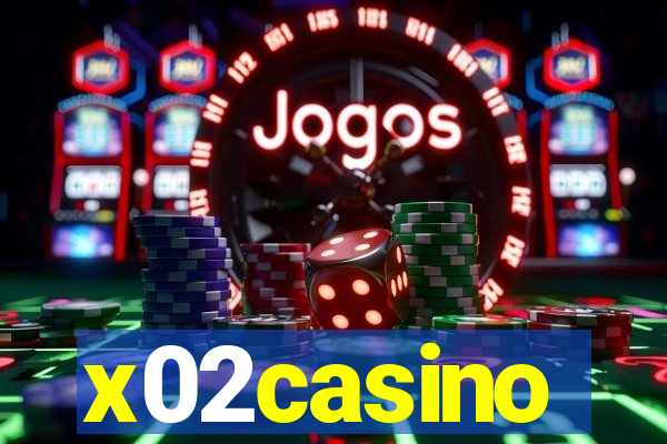 x02casino