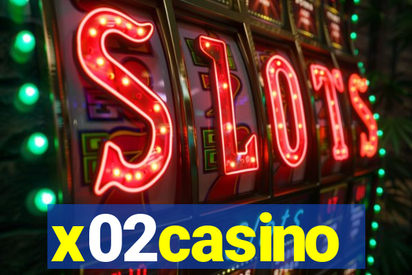 x02casino